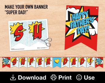 Super Dad Printable Banner, Make Your Own Fathers Day Sign, Super Dad Theme, Last Minute DIY Party Decor, Superhero Daddy, INSTANT DOWNLOAD
