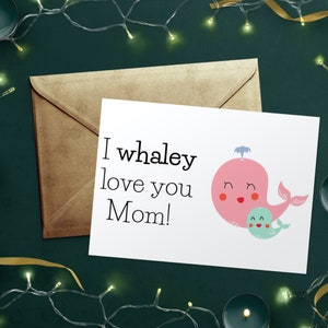 De niño a mamá tarjeta imprimible del día de la madre / divertido juego de palabras de dibujos animados de animales de ballena lindo / cumpleaños / tarjeta de felicitación interior en blanco digital 5x7