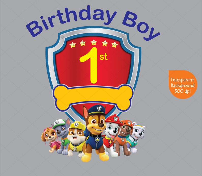 Paw Patrol 1st Birthday Boy Clipart Printable Png Transparent Etsy