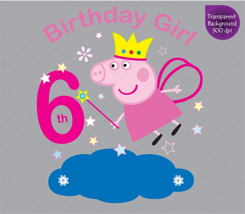 Download Peppa Pig 6th Birthday Girl Clipart Peppa pig svg ...