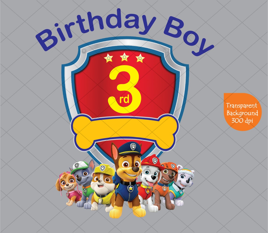 Paw Patrol 3rd Birthday Boy Clipart Printable Png Transparent Etsy