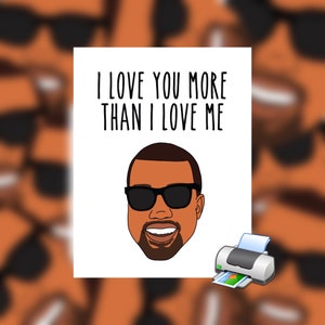 PDF Kanye West Ye Yeezus Geburtstag Valentines Feier Karte Lustige Liebe