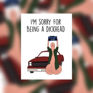 PDF Sorry For Being A Dickhead Card Sympathy Funny