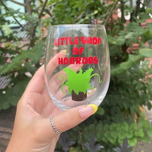 The Broadway Collection: LITTLE SHOP of HORRORS Inspired Wine Glass