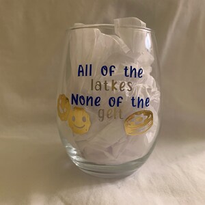 Hanukkah Collection: All of the Latkes None of the Gelt Wine Glass