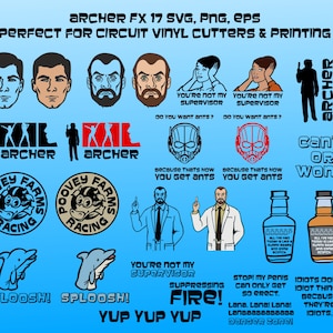 Peut inclure: Un ensemble de fichiers numériques SVG et PNG sur le thème d'Archer. L'image présente divers portraits de personnages, des phrases comme "You're not my supervisor" et des illustrations de dauphins et de bouteilles d'alcool. Le texte "Archer FX 17 SVG, PNG, EPS" est en haut.