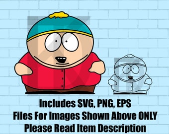 Eric Cartman South Park Funny Cartoon SVG, EPS, PNG File! Cricut, Digital, Printable