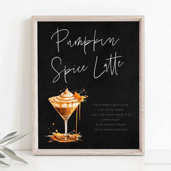 Pumpkin Spice Latte Cocktail, Halloween Cocktail Recipe, Pumpkin Spice Martini Cocktail Print, Spooky Party Drink Sign, Editable Bar Sign