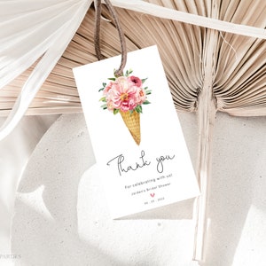 Sie wurde geschöpft Danke Tag Vorlage, bearbeitbares Eis Brautparty Favor Tag, Blumen Eistüte, druckbare Geschenkanhänger