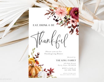 Eat, Drink and Be Thankful Invitation Template, Editable Thanksgiving Dinner Invitation, Floral Pumpkin Dinner Party Invite, Corjl, EDBF