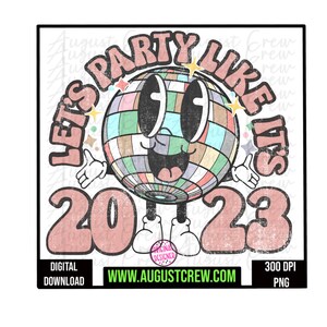 2023年のようにパーティーしましょう | レトロ | パステル | 新年 | ミラーボール | 面白い | デジタル