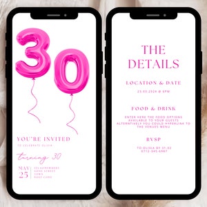 May include: Two smartphones displaying a birthday invitation. The left screen shows pink balloon numbers '30' and text: 'You're invited to celebrate Olivia turning 30'. The right screen displays event details.