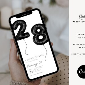 May include: A digital party invitation template featuring black balloon numbers "28" on a white background. The text "You're Invited to Celebrate Olivia turning 28" is included. The template is fully customisable in Canva and can be sent via text or email.
