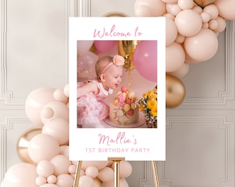 Personalized 1st Birthday Photo Sign Template, Pink 1st Birthday Welcome Sign, Birthday Photo Welcome Sign, 1st Party Signs Custom Photo