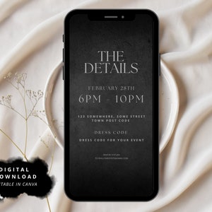 May include: A smartphone with a black screen shows event information. The text on the screen includes "THE DETAILS," the date, time, address, and dress code. The words "DIGITAL DOWNLOAD EDITABLE IN CANVA" are also visible. The phone rests on a white plate.