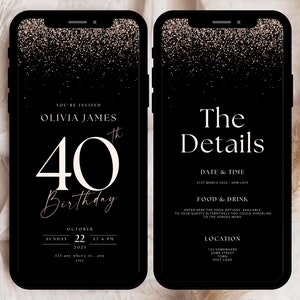 Op de afbeelding: Een digitale uitnodiging in zwart en goud voor een 40e verjaardagsfeest. De uitnodiging heeft een glinsterende achtergrond en de tekst "You're Invited Olivia James 40th Birthday" en "The Details" met de datum, tijd, informatie over eten en drinken, en de locatie.