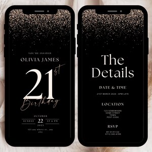 May include: A black and gold digital invitation for a 21st birthday party. The invitation features a glittery background and the text "You're invited Olivia James 21st Birthday". The details of the party are listed below, including the date, time, location, and RSVP information.
