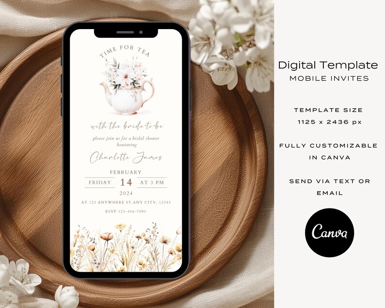 May include: A digital mobile invitation template for a bridal shower. The template features a watercolour illustration of a teapot with flowers and the text "Time for Tea with the bride-to-be". The template is customisable in Canva and can be sent via text or email. The template size is 1125 x 2436 pixels.