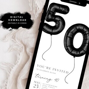 K&ouml;nnte beinhalten: Eine digitale Einladung in Schwarzwei&szlig; f&uuml;r eine 40. Geburtstagsfeier. Die Einladung zeigt schwarze Ballonzahlen 5 und 0, mit dem Text "You're Invited to Celebrate Olivia Turning 40" und dem Datum "May 25".