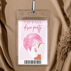 VIP Party Pass Badge Template, Printable VIP Pass Party, Editable Vip Pass Badge Template, Last Disco Party Decor, Bachelorette Party Pass