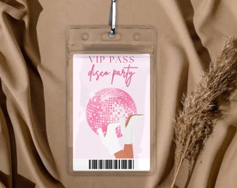 Modèle de badge VIP Party Pass, fête VIP Pass imprimable, modèle de badge modifiable Vip Pass, déco dernière soirée disco, pass EVJF