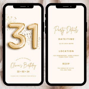 Può includere: Un invito digitale per una festa di compleanno di 31 anni. L'invito presenta un numero 31 in lamina dorata con coriandoli e il testo "Unisciti a noi per festeggiare il compleanno di Olivia 22.02.24". I dettagli della festa includono la data, l'ora, il luogo e le informazioni RSVP.