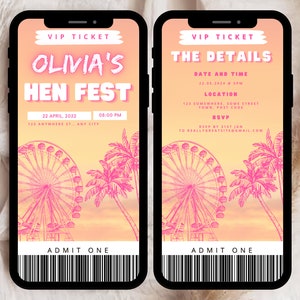 May include: Two smartphones displaying a VIP ticket design for "Olivia's Hen Fest." The design features a Ferris wheel, palm trees, and text in pink and white against a sunset background. The ticket includes event details and a barcode.