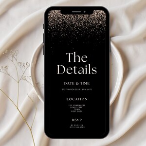 May include: Black and gold digital invitation with the text "The Details" and information about a date, time, location, and RSVP details.