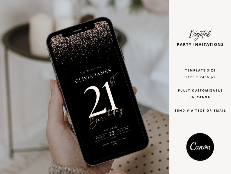 May include: A black digital invitation with gold glitter and the text "You're Invited Olivia James 21st Birthday" with the date and time of the event.
