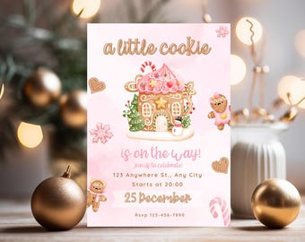 May include: A pink and white gingerbread house with a pink roof and white trim. The house is decorated with candy canes, gumdrops, and a snowman. The text "a little cookie is on the way!" is written in pink and white lettering. The text "Join us to celebrate!" is written in pink lettering. The text "123 Anywhere St., Any City" is written in black lettering. The text "Starts at 20:00" is written in black lettering. The text "25 December" is written in pink lettering. The text "Rsvp 123-456-7890" is written in black lettering.