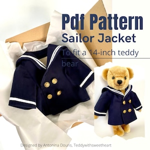 May include: A PDF pattern for a sailor jacket to fit a 14-inch teddy bear. The pattern is shown in a box with a finished jacket on a teddy bear.