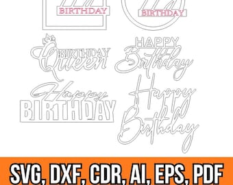 Happy Birthday Cake Topper SVG Laser Cut Files (Digital Download)