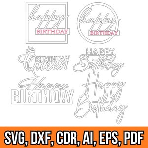Gelukkige verjaardag taart topper ontwerpen. Gelukkige verjaardag Svg-bestanden voor Cricut. Lasergesneden bestanden. Svg, Dxf, Cdr, Ai, Eps, PDF-bestanden direct downloaden