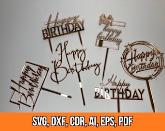 May include: Five gold-colored acrylic cake toppers with the text "Happy Birthday" in different styles. The toppers are on a white background. SVG, DXF, CDR, AI, EPS, PDF.