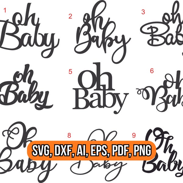 Oh Baby Cake Topper Bundle. Svg Pack For Laser Cutting Files. 9 Different Variations