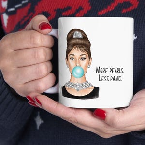 Audrey Hepburn Fashion Coffee Mug, Anxiety Mug for Her, Fashion Lover Gift, Audrey Bubblegum, Pearl Lover Gift, Breakfast Tea Drinkware
