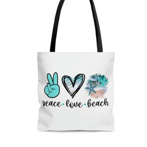 Peace Love Beach Carryall Tote Bag, Beach Supplies for Vacation, Tote Bag for Vacation, Beach Bag for Mom, Peace Love Quote Gifts for Mom