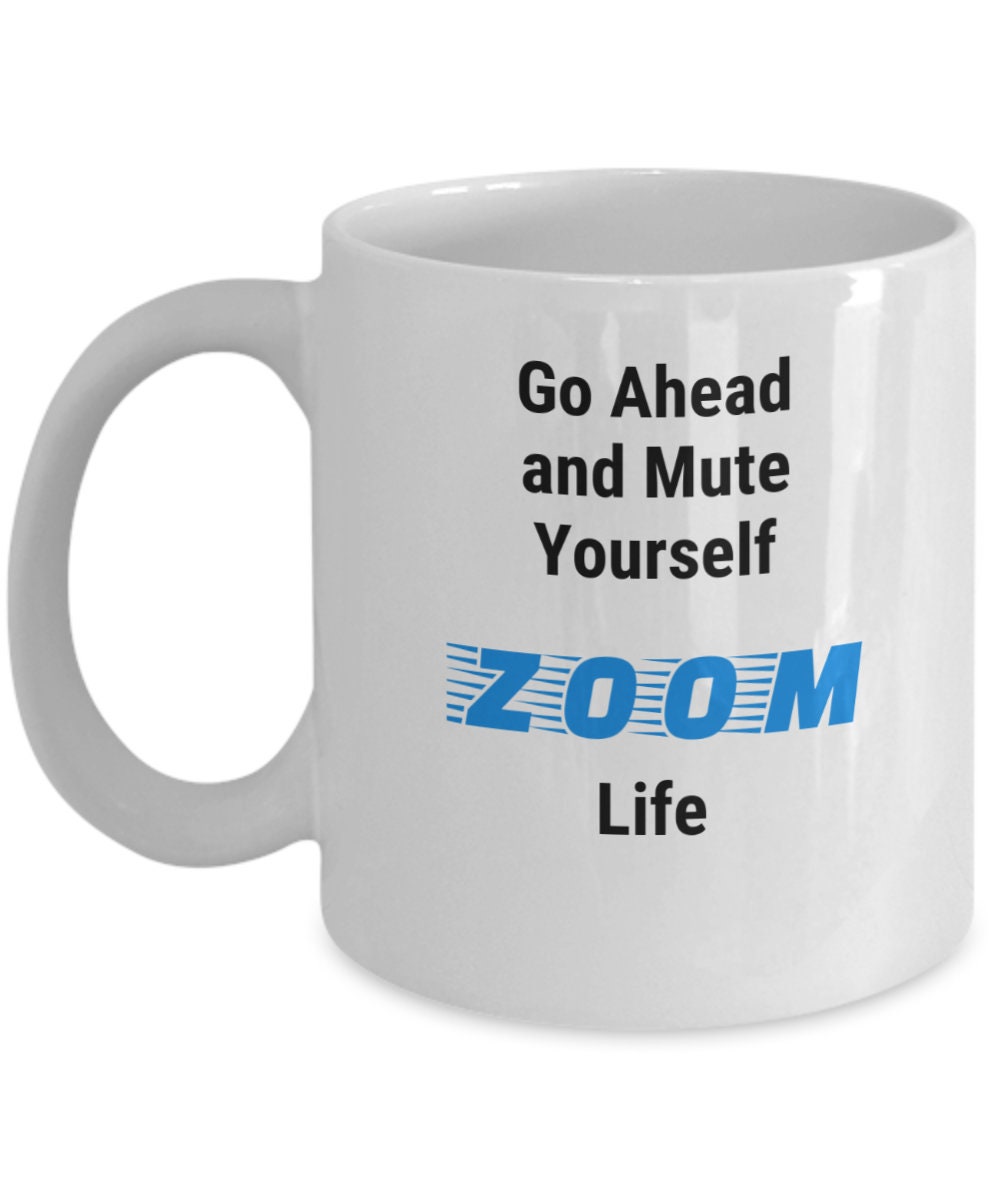 Zoom University 2020 Funny Zoom Coffee Mug Online Classes Etsy