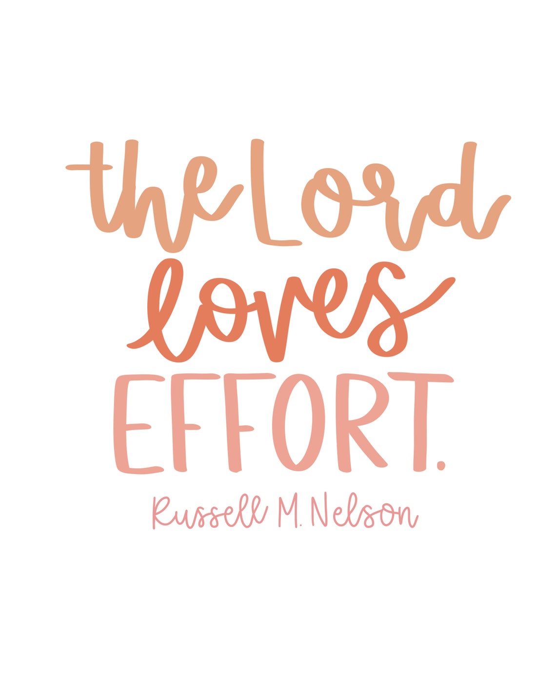 The Lord Loves Effort Print Warm Colors Etsy