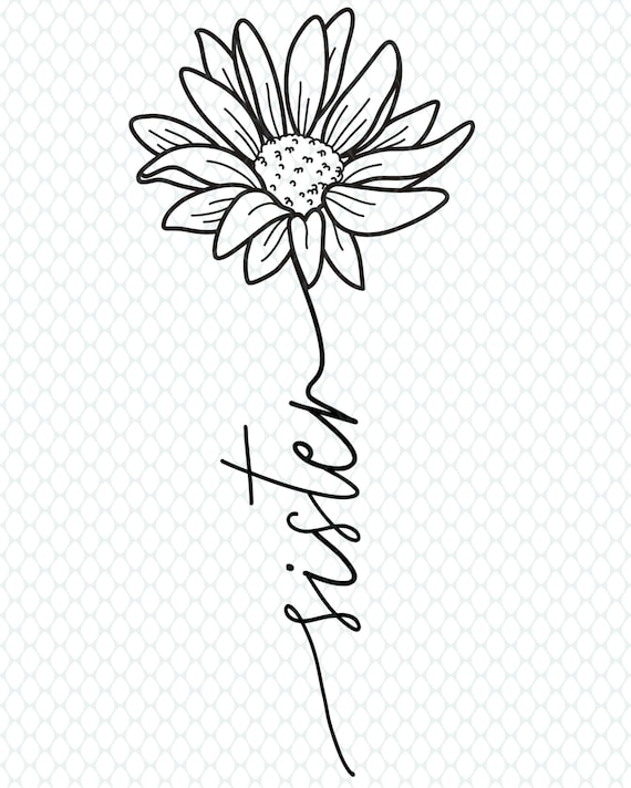 Download Sister Hand Lettered Style Svg Eps Png Files Design Cricut Silhouette Trendy Flower With A
