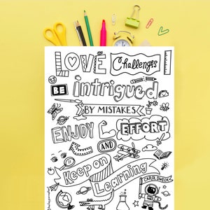 May include: Black and white printable coloring page with a motivational quote: "Love Challenges, Be Intrigued By Mistakes, Enjoy Effort And Keep On Learning." The quote is surrounded by doodles of a heart, a pencil, a butterfly, a bee, a book, a globe, a rocket, and an astronaut.