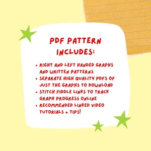 May include: A yellow background with a white rectangle containing the text "PDF PATTERN INCLUDES:" and a list of bullet points describing the contents of the PDF pattern. The bullet points are in red text. Two green stars are on either side of the rectangle.