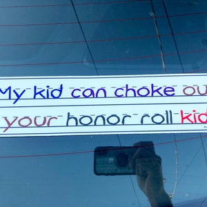 BJJ MMA Bumper Sticker Brazilian Jiu Jitsu Choke Your Honor Roll Kid