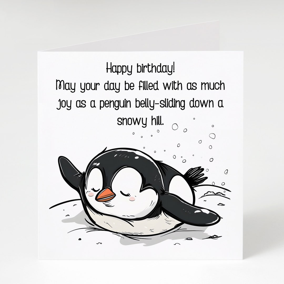 Penguin Birthday Card, Belly Sliding Down a Snowy Hill, Funny Birthday ...