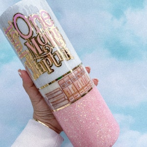 Book Tumbler, Just one more chapter, Reading Tumbler