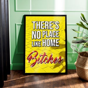 Zauberer von Oz inspiriert Druck | Es gibt keinen Ort wie zu Hause Hündinnen | Gelbe Ziegelsteinstraße | Rubin Hausschuhe | Typografie Wandkunst | A1 A2 A3 A4 A5