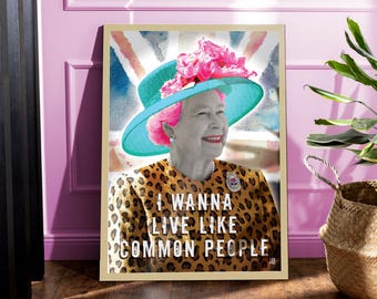 Union Jack Queen Elizabeth II Print | Colourful Quirky Fun Leopard Print Poster | Pulp Common People Song Music Lyrics | A1 A2 A3 A4 A5