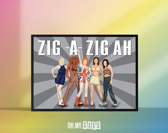 Spice Girls Pink Zig a Zig Ah Print | Quirky Colourful Fun Art l 90s Nostalgia Poster | Brit Awards | British Pop Music | A3 A4 A5