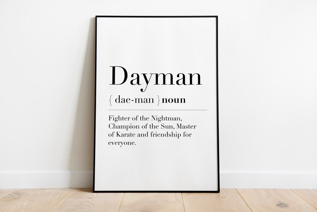 Wall Art, Dayman, Definition, It's Always Sunny In Philadelphia, Quote, Digital Download