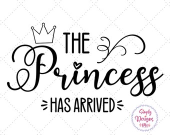 Download Princess Arrived Svg Etsy